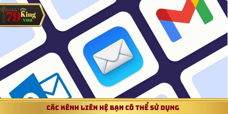 Các kênh liên hệ 79King VNA