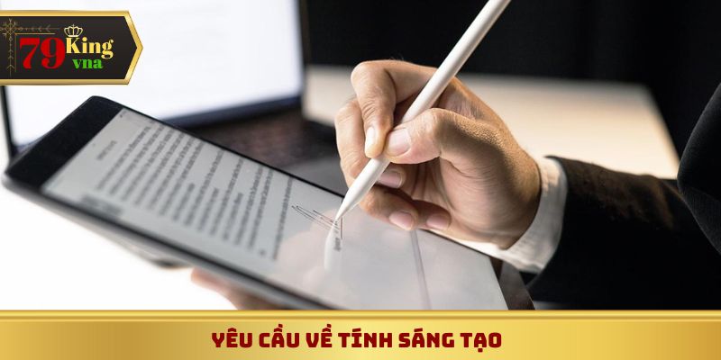 Cam kết sự sáng tạo của biên tập viên 79King