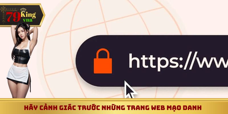 Cảnh giác trước web mạo danh