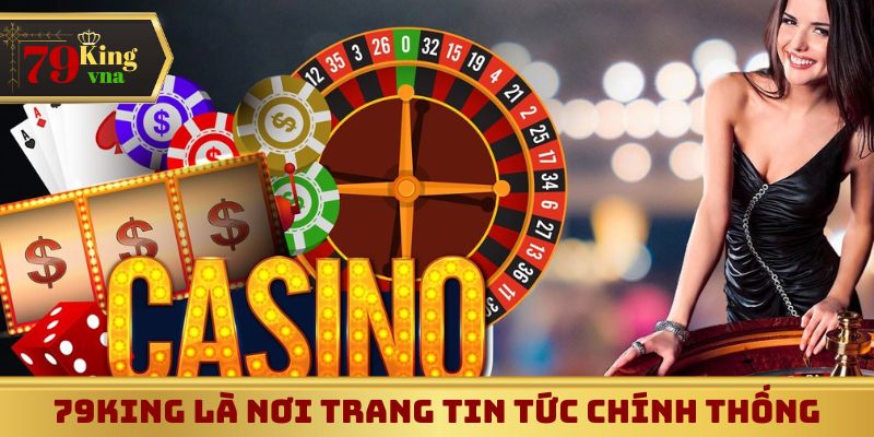 Giới thiệu 79King VNA - trang thông tin chính thức xây dựng dành cho hội viên