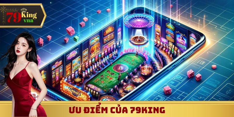 Nguyên nhân 79King được đánh giá cao